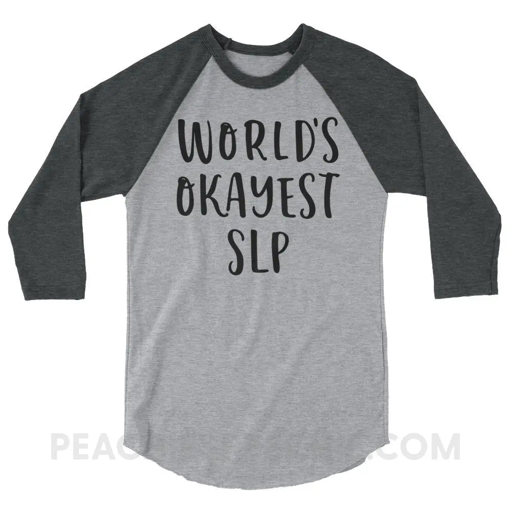 World’s Okayest SLP Baseball Tee - Heather Grey/Heather Charcoal / XS - T-Shirts & Tops peachiespeechie.com