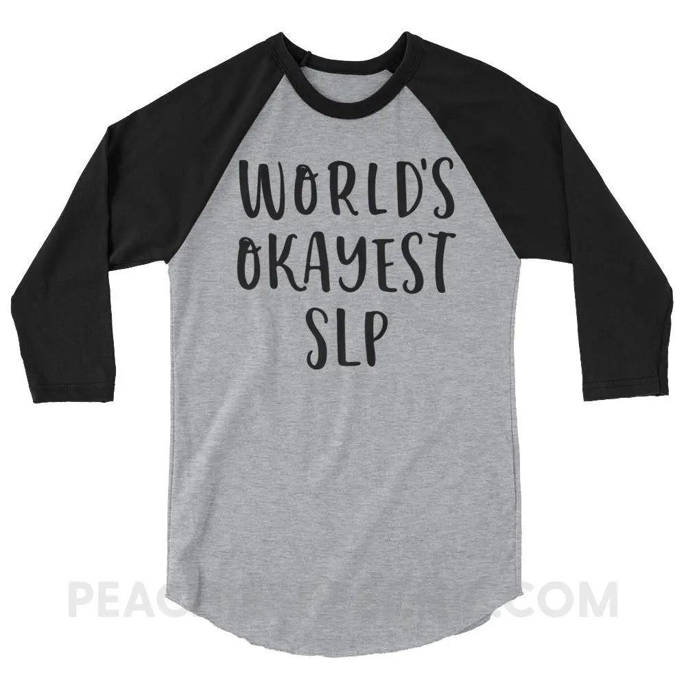 World’s Okayest SLP Baseball Tee - Heather Grey/Black / XS - T-Shirts & Tops peachiespeechie.com