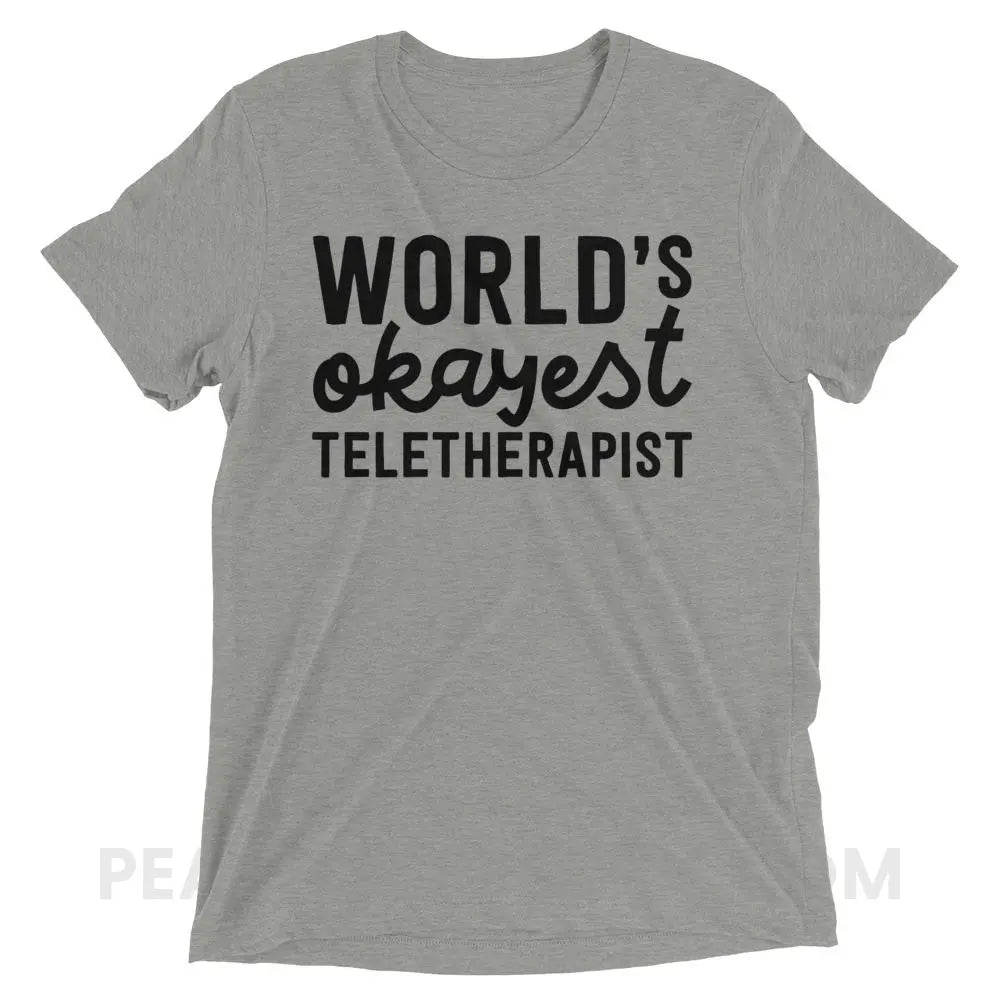World’s Okayest Teletherapist Tri-Blend Tee - Athletic Grey Triblend / XS - T-Shirts & Tops peachiespeechie.com