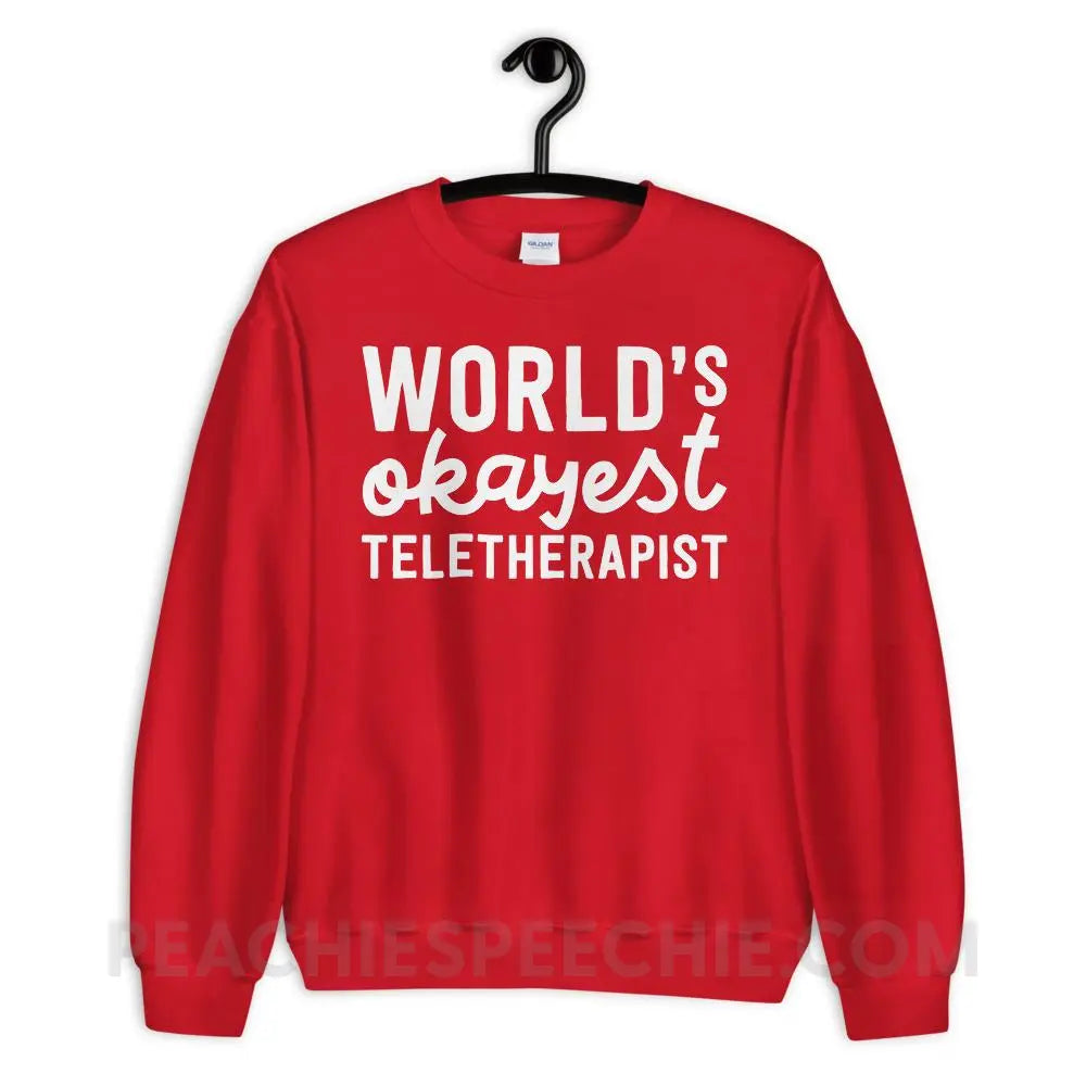 World’s Okayest Teletherapist Classic Sweatshirt - Red / S - Hoodies & Sweatshirts peachiespeechie.com