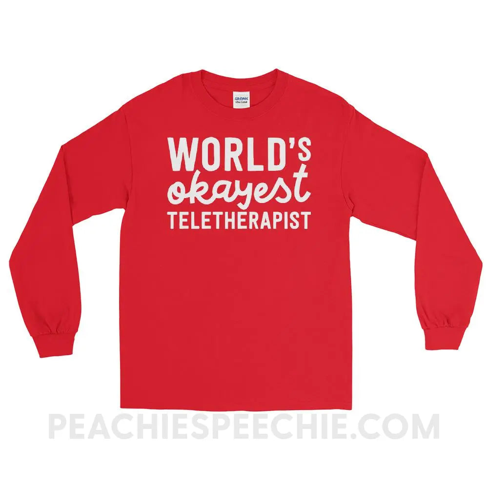 World’s Okayest Teletherapist Long Sleeve Tee - Red / S - T-Shirts & Tops peachiespeechie.com
