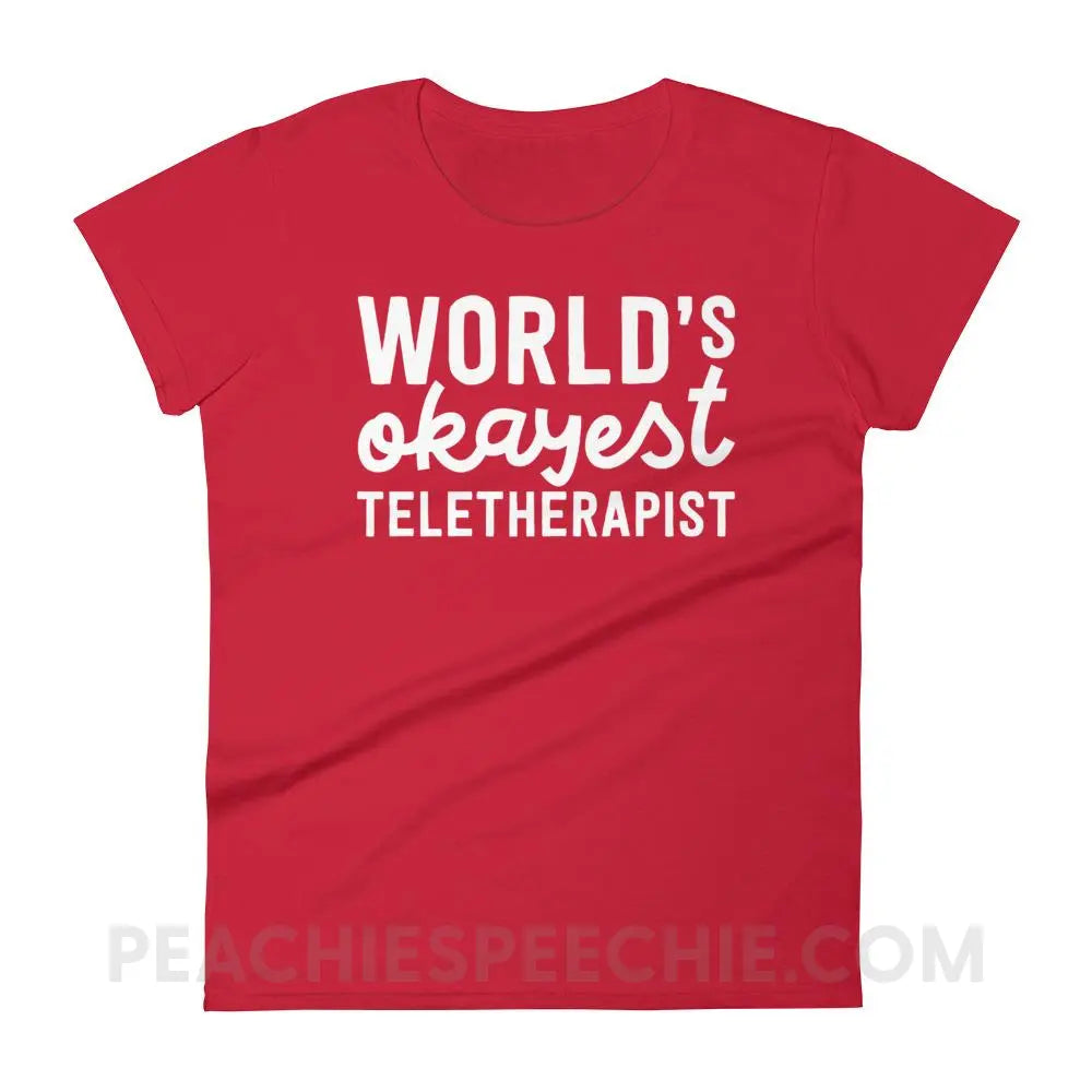 World’s Okayest Teletherapist Women’s Trendy Tee - Red / S T-Shirts & Tops peachiespeechie.com