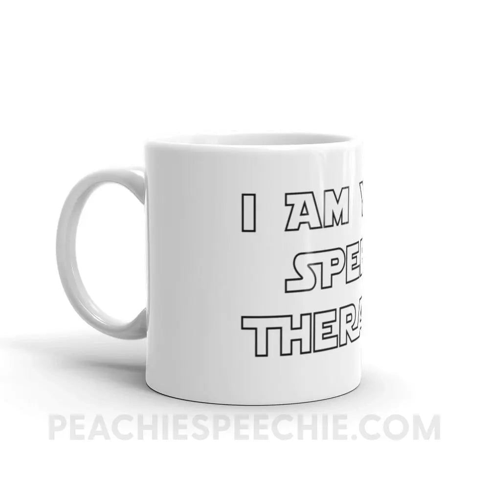 I Am Your Speech Therapist Coffee Mug - Mugs peachiespeechie.com