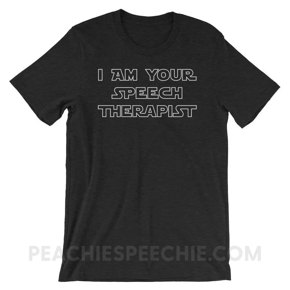 I Am Your Speech Therapist Premium Soft Tee - Black Heather / XS - T-Shirts & Tops peachiespeechie.com