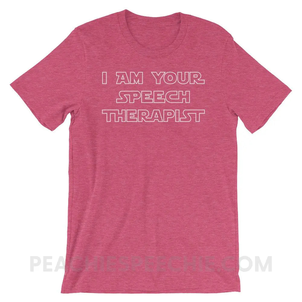I Am Your Speech Therapist Premium Soft Tee - Heather Raspberry / S - T-Shirts & Tops peachiespeechie.com
