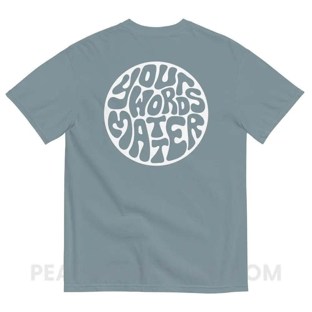 Your Words Matter Circle Comfort Colors Tee - Ice Blue / S - peachiespeechie.com