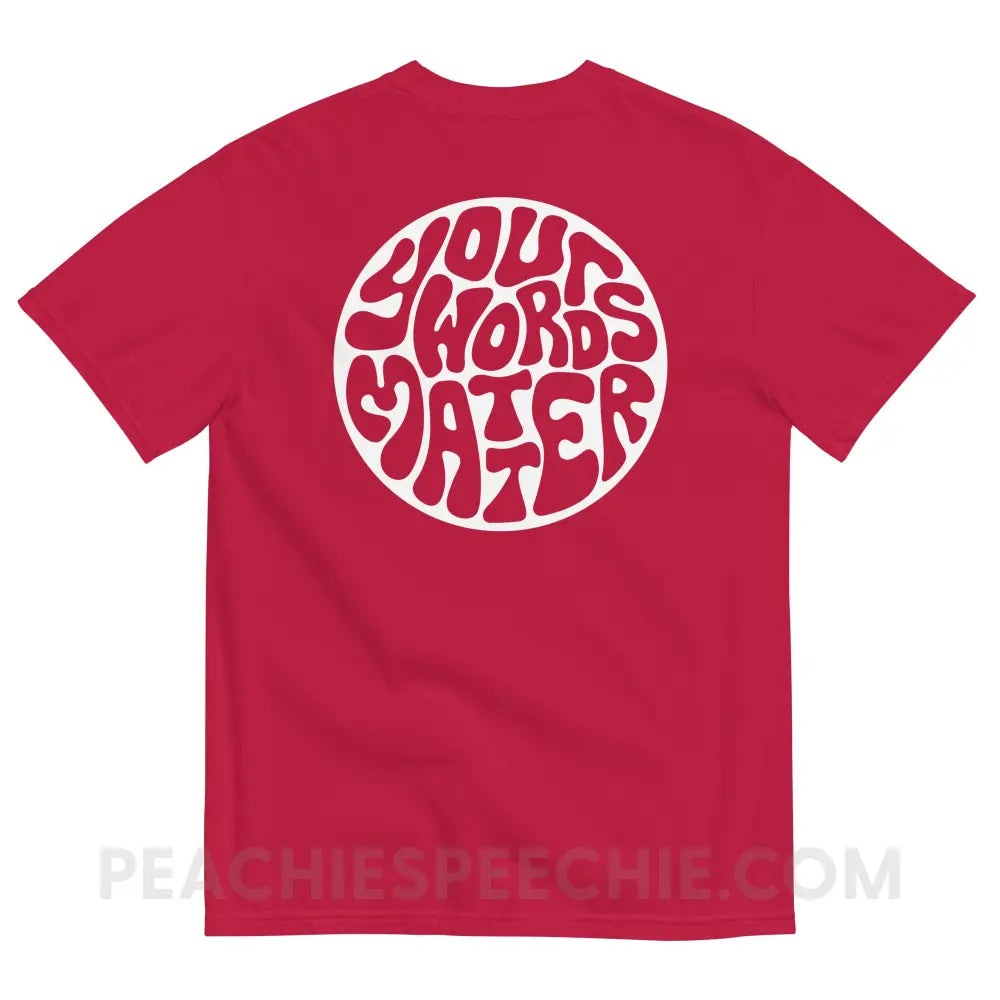 Your Words Matter Circle Comfort Colors Tee - Red / S - peachiespeechie.com