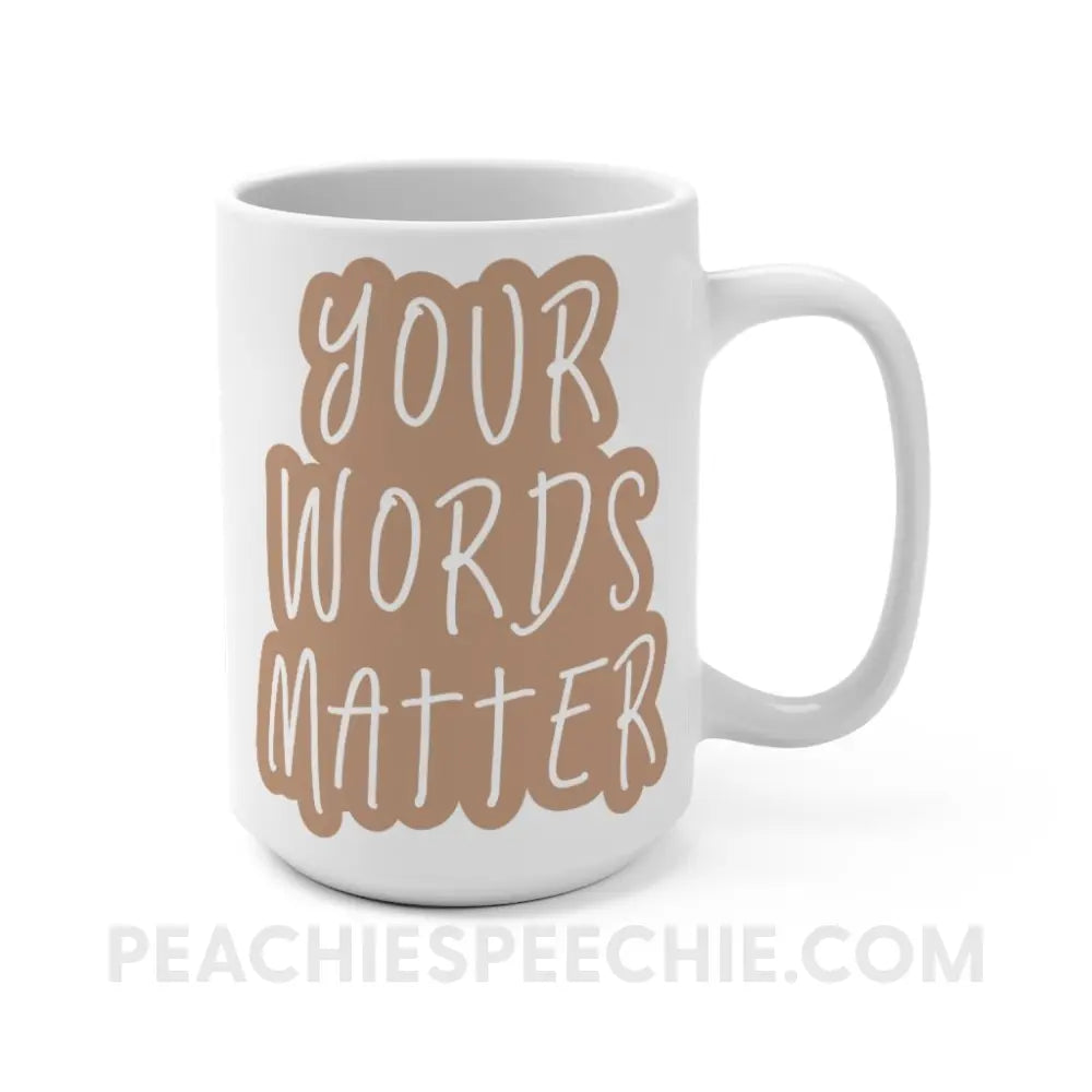 Your Words Matter Cloud Coffee Mug - peachiespeechie.com