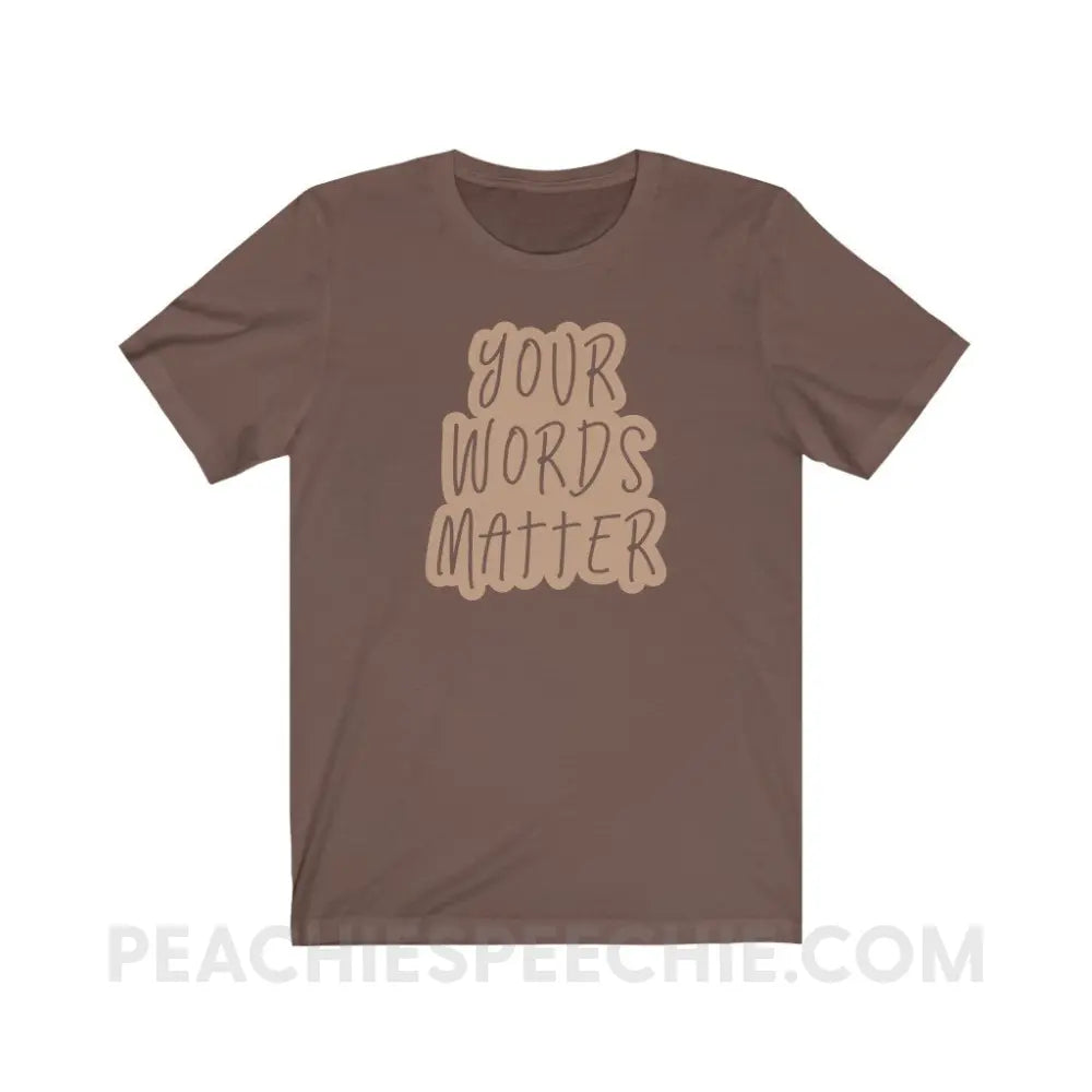 Your Words Matter Cloud Premium Soft Tee - Brown / S - T-Shirt peachiespeechie.com