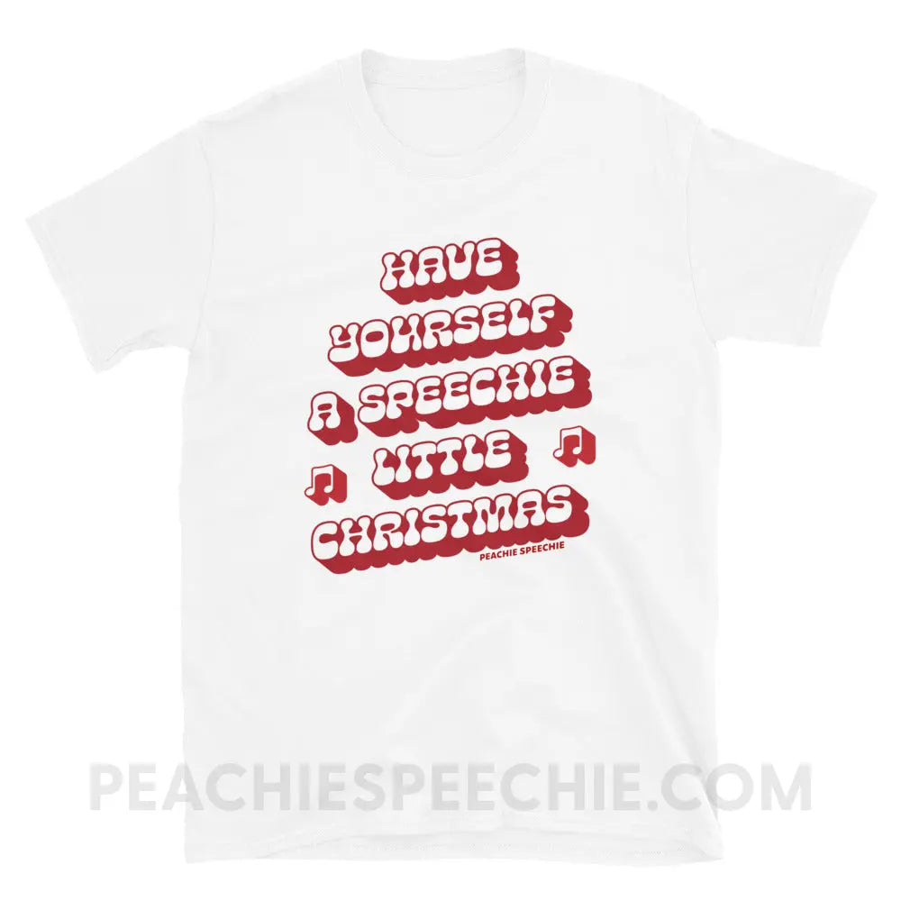 Have Yourself a Speechie Little Christmas Classic Tee - White / S - T-Shirt peachiespeechie.com