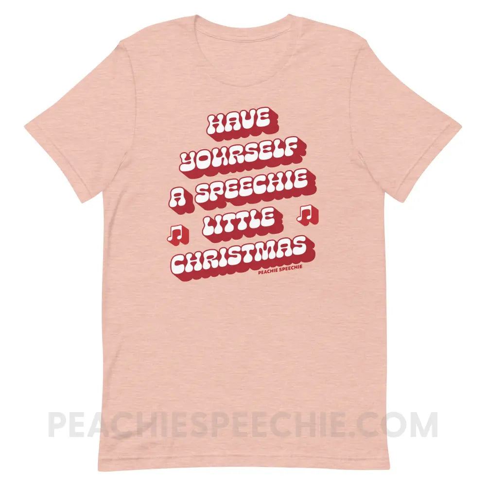 Have Yourself a Speechie Little Christmas Premium Soft Tee - Heather Prism Peach / S - T-Shirt peachiespeechie.com