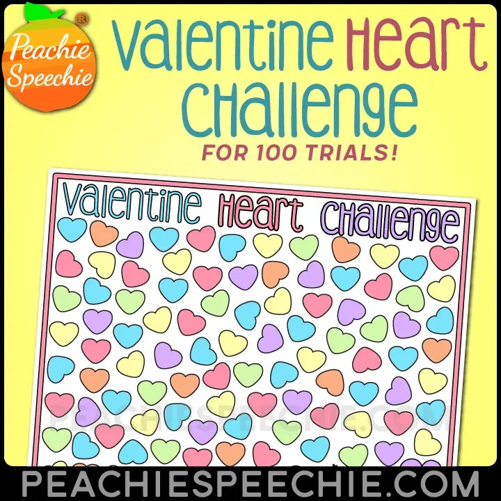 100 Trials Valentine Heart Challenge - Materials peachiespeechie.com