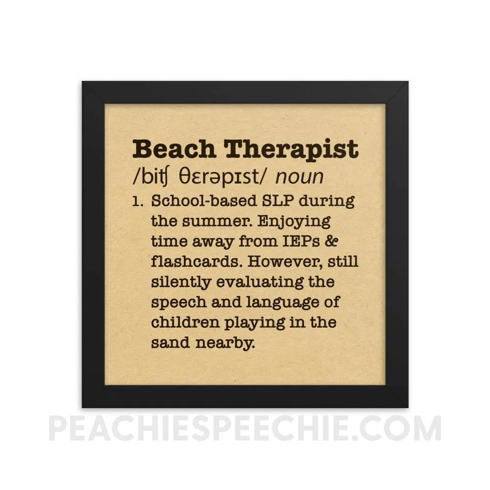 Beach Therapist Definition Framed Poster - 10×10 - Posters peachiespeechie.com