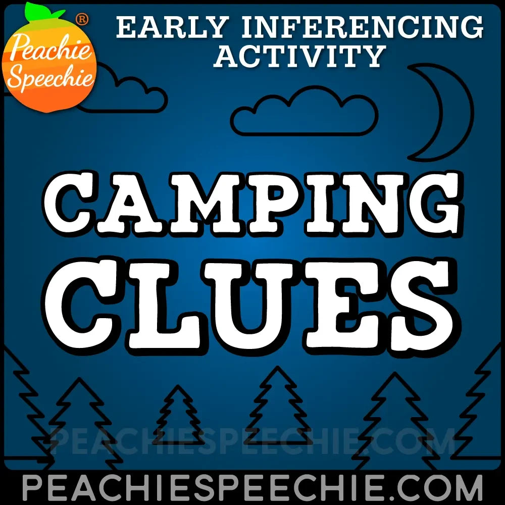 Camping Clues: Early Inferencing Activity - Materials peachiespeechie.com