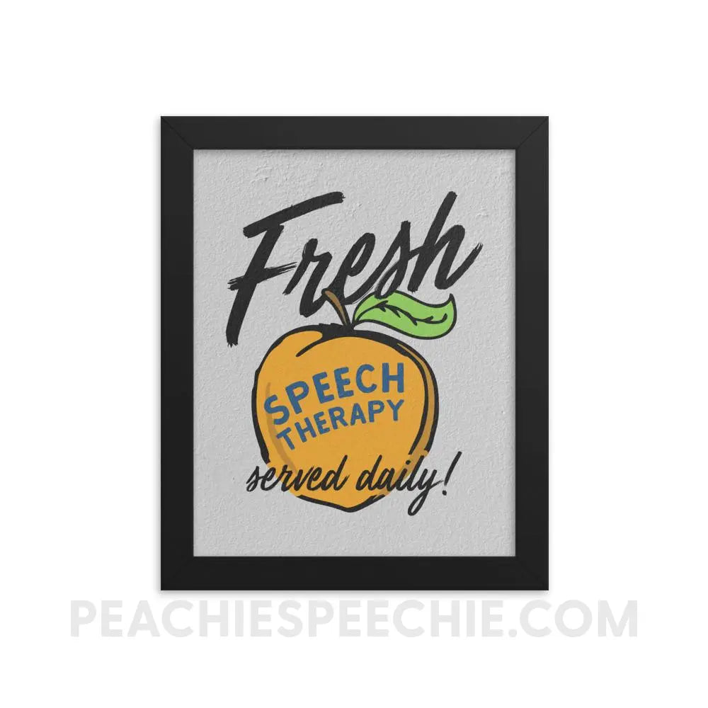 Fresh Speech Framed Poster - 8×10 - Posters peachiespeechie.com