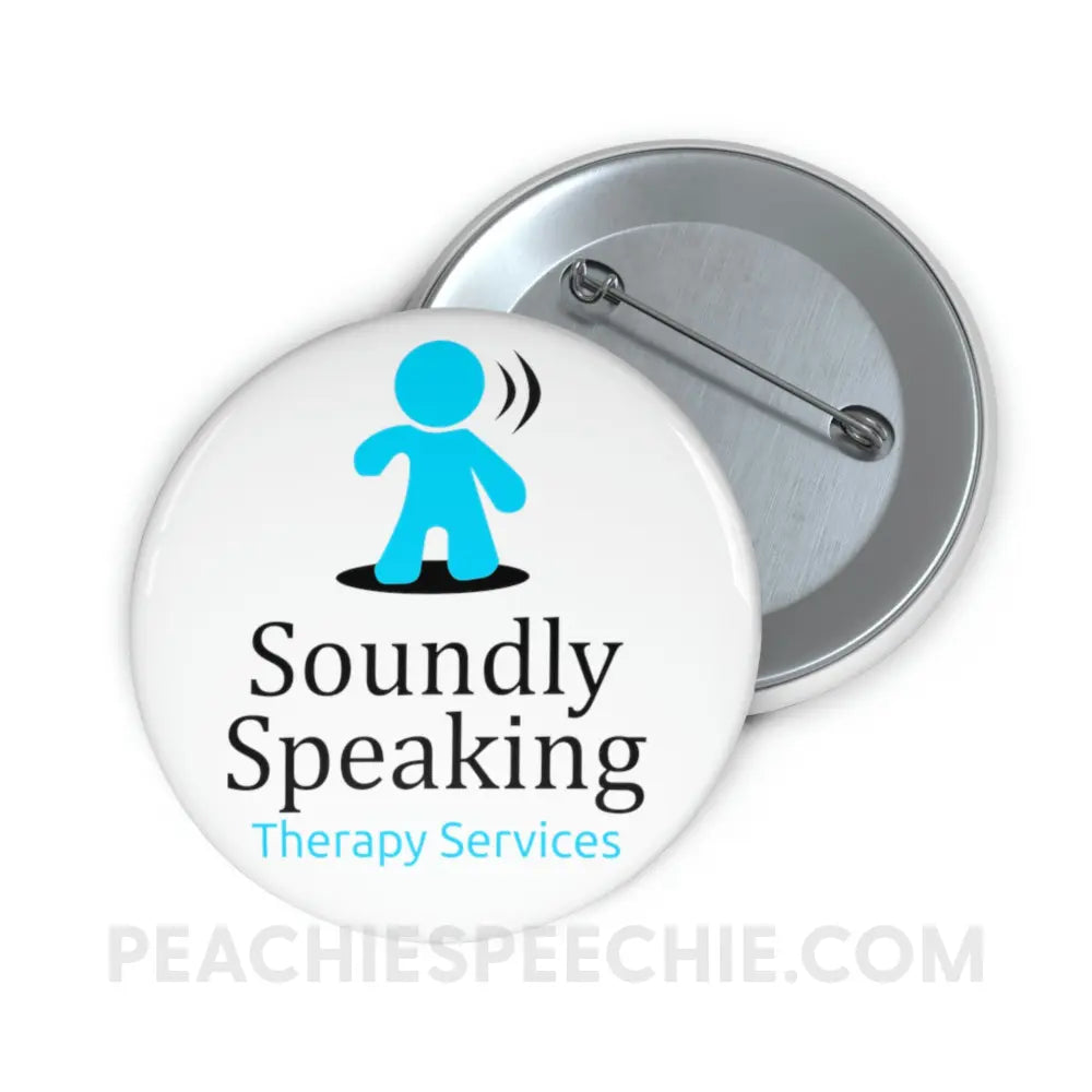 Soundly Speaking Button - 2.25 - Accessories peachiespeechie.com