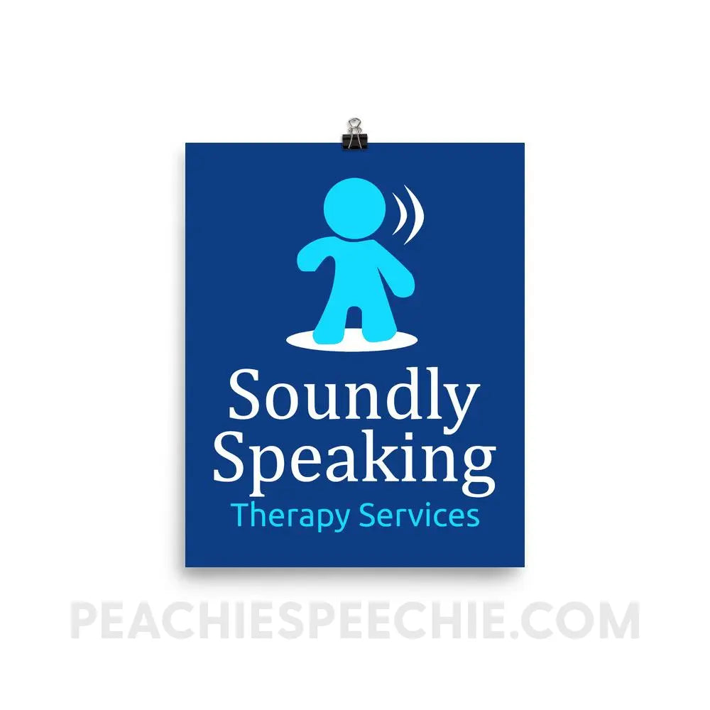 Soundly Speaking Poster | 8×10 - custom product | peachiespeechie.com
