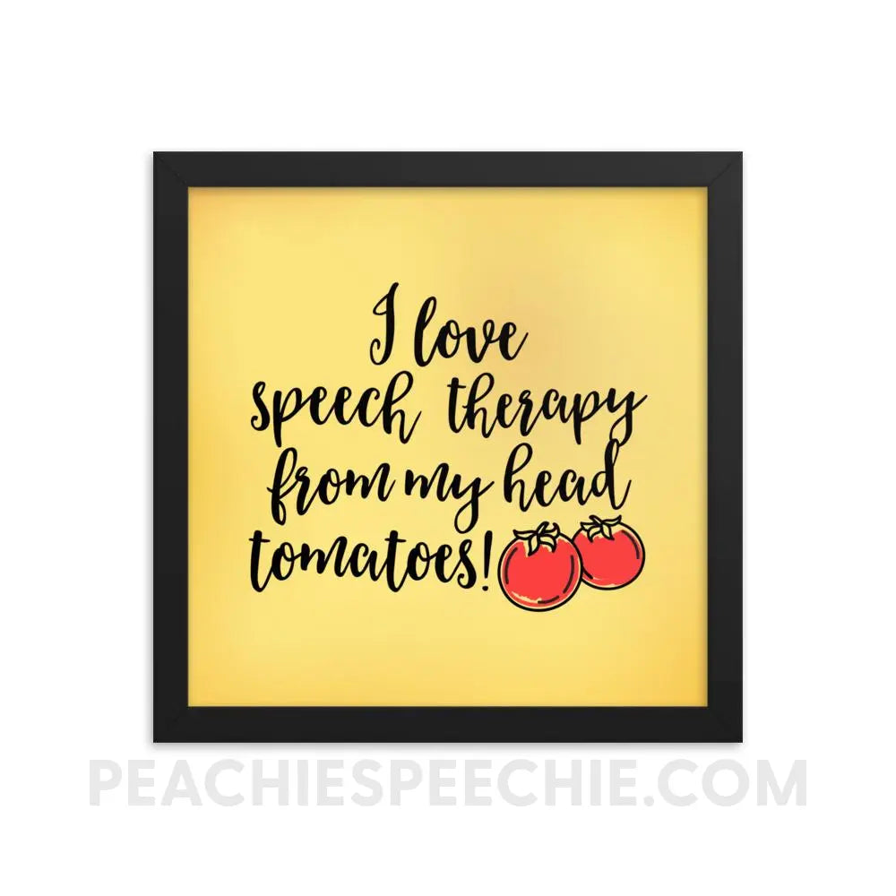 Speech Tomatoes Framed Poster - 12×12 - Posters peachiespeechie.com