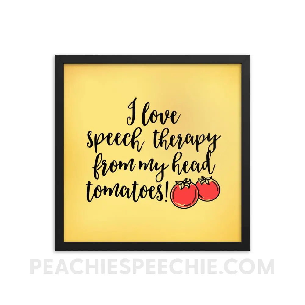 Speech Tomatoes Framed Poster - 16×16 - Posters peachiespeechie.com