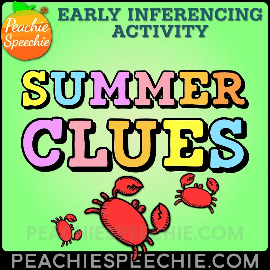 Summer Clues: Early Inferencing Activity - Materials peachiespeechie.com